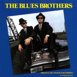 The Blues Brothers : The Blues Brothers Soundtrack